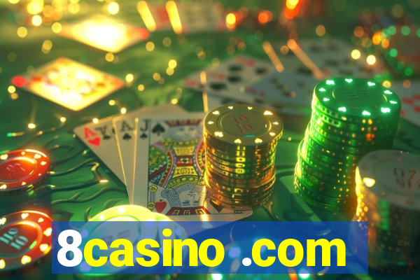 8casino .com